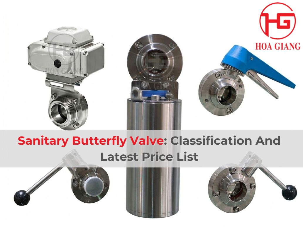 Sanitary Butterfly Valve Classification And Latest Price List
